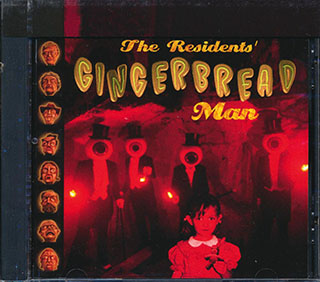 The Residents - Gingerbread Man
