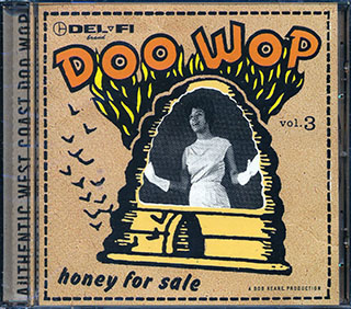 Hep Cats, Chip Nelson, Prentice Moreland, Etc. - Honey For Sale: Doo Wop Volume 3