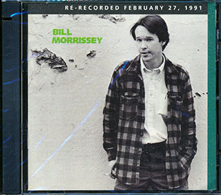 Bill Morrissey - Bill Morrissey