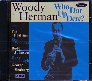 Woody Herman - Who Dat Up Dere?