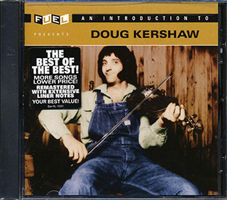 Doug Kershaw - An Introduction To Doug Kershaw