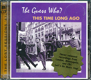 The Guess Who - This Time Long Ago: The Lost Sessions 67-68