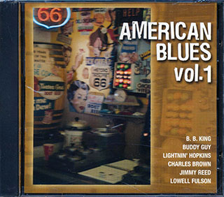 Lowell Fulson, BB King, Lightnin' Hopkins, Etc - American Blues Volume 1