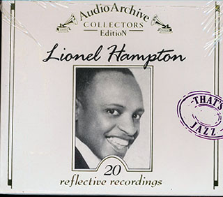 Lionel Hampton - Audio Archive Collectors Edition: 20 Reflective Recordings