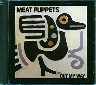 Meat Puppets - Out My Way