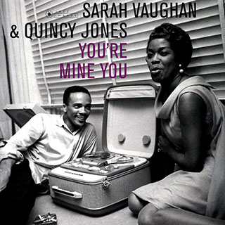 Sarah Vaughan, Quincy Jones - You're Mine You