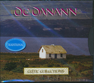 De Danann - Celtic Collections: The Traditional Experience