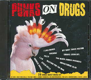 Urban Dogs, Fallen Angels, Chron Gen, Etc. - Punks On Drugs