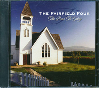 The Fairfield Four - The Road To Glory