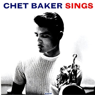 Chet Baker - Chet Baker Sings