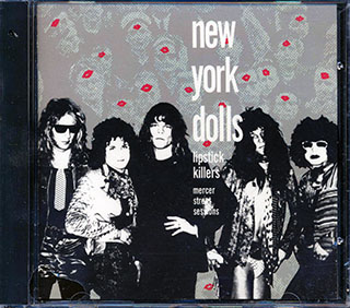New York Dolls - Lipstick Killers: Mercer Street Sessions