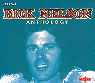 Rick Nelson - Anthology
