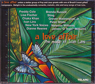 Sting, Venessa Williams, Grover Washington Jr., Chaka Khan, Etc. - A Love Affair: The Music Of Ivan Lins