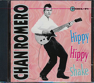 Chan Romero - Hippy Hippy Shake