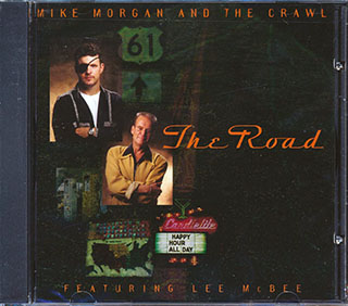 Mike Morgan & The Crawl - The Road