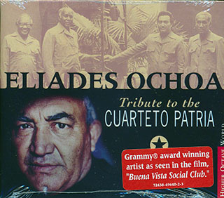 Eliades Ochoa - Tribute To The Cuarteto Patria