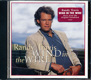 Randy Travis - Wind In The Wire