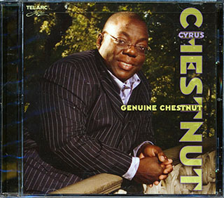 Cyrus Chestnut - Genuine Chestnut