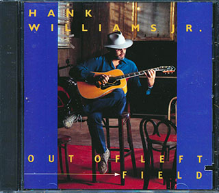 Hank Williams Jr. - Out Of Left Field