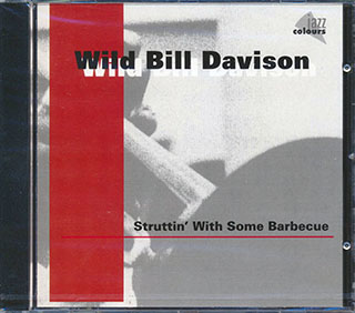 Wild Bill Davison - Struttin' With Some Barbecue