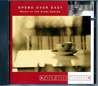 Various - Opera Over Easy: Music Of The Great Operas