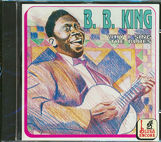 BB King - Why I Sing The Blues