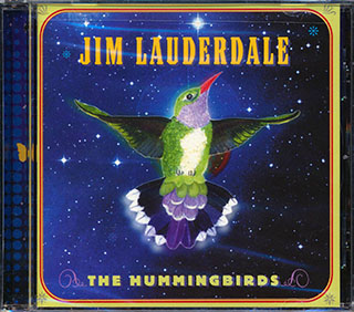 Jim Lauderdale - The Hummingbirds