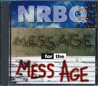 NRBQ - Message For The Mess Age