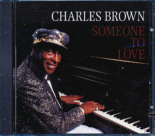 Charles Brown - Someone To Love