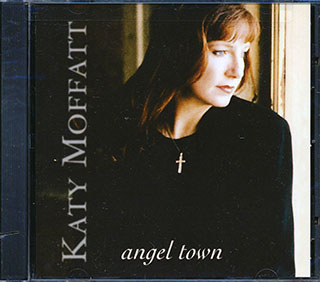 Katy Moffatt - Angel Town