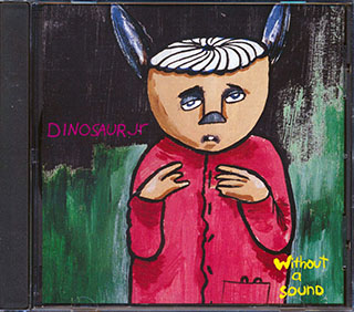 Dinosaur Jr. - Without A Sound