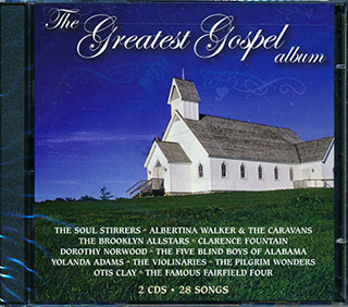 Soul Stirrers, Albertina Walker, Brooklyn Allstars, Clarence Fountain, Etc. - The Greatest Gospel Album