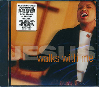 Original Five Blind Boys Of Alabama, Albertina Walker, Etc. - Jesus Walks With Me