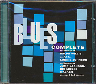 Ralph Willis, Lonnie Johnson, Big Moose Walker, Jump Jackson - Blues Complete