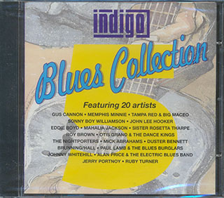 Gus Cannon, Memphis Minnie, Tampa Red, John Lee Hooker, Etc. - Indigo Blues Collection