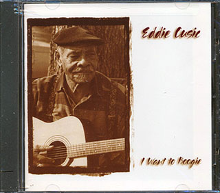 Eddie Cusic - I Want To Boogie