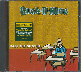 Buck-O-Nine - Pass The Dutchie