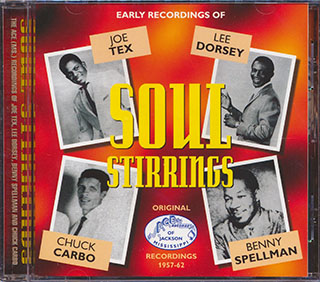 Joe Tex, Lee Dorsey, Chuck Carbo, Benny Spellman - Soul Stirrings: Original Ace Recordings 1957-62