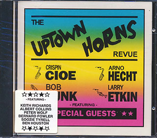 Crispin Cioe, Arno Hecht, Bob Funk, Larry Etkin, Etc. - The Uptown Horns Revue