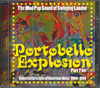 Jigsaw, Peeps, Storm, The Mojos, Curiousity Shoppe, Etc. - Portobello Explosion Part 2: The Mod Pop Sound Of Swinging London