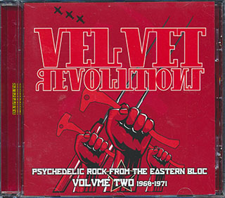 Various - Velvet Revolutions Volume 2: Psychedelic Rock From The Eastern Bloc 1968-1971