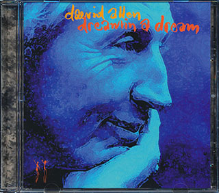 David Allen - Dreaming A Dream