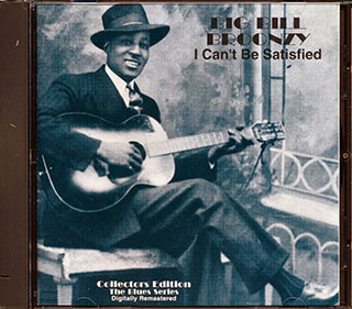 Big Bill Broonzy - I Can't Be Satisfied