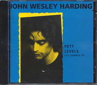 John Wesley Harding - Pett Levels: The Summer EP