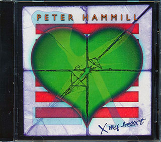 Peter Hammill - X My Heart