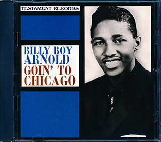 Billy Boy Arnold - Goin' To Chicago