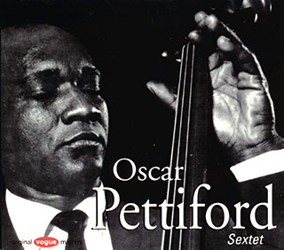 Oscar Pettiford - Sextet