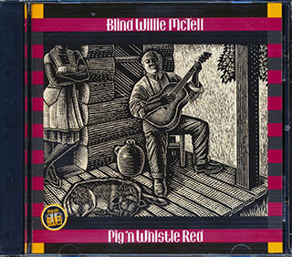 Blind Willie McTell - Pig 'n Whistle Red