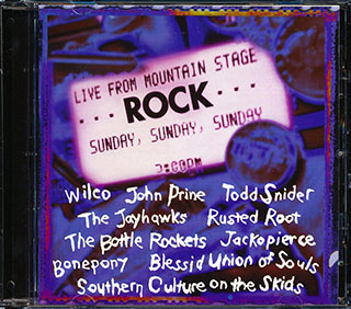 Wilco, John Prine, Todd Snider, The Jayhawks, Etc. - Rock: Live From Mountain Stage
