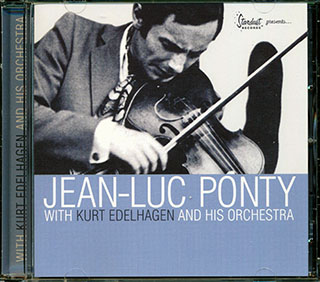 Jean-Luc Ponty - With Kurt Edelhagen & His Orchestra